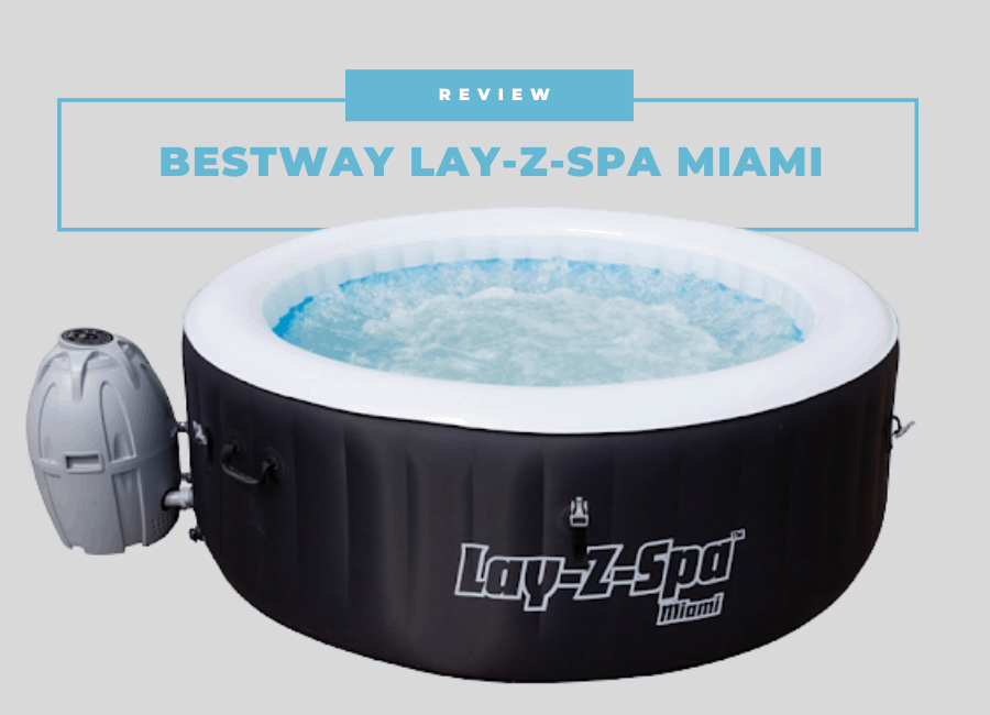 bestway lay-z-spa miami review
